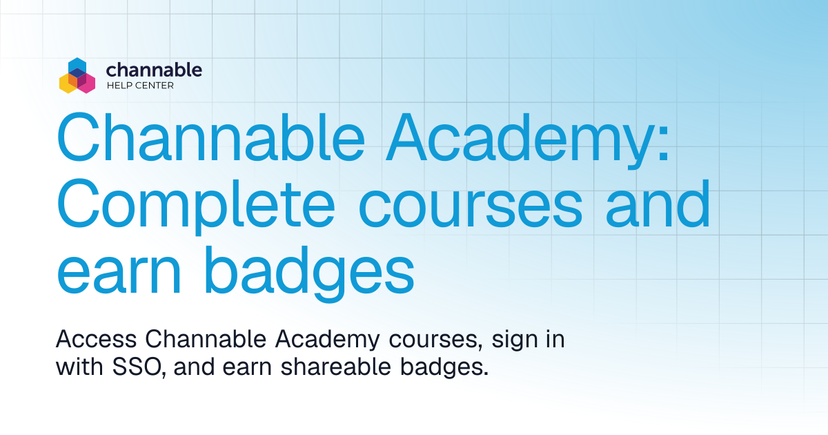 Channable Academy: Complete courses and earn badges | Get started ...