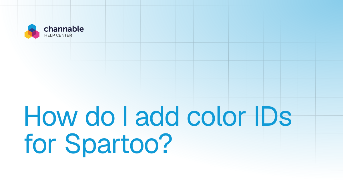 How do I add color IDs for Spartoo? | List & advertise | Channable