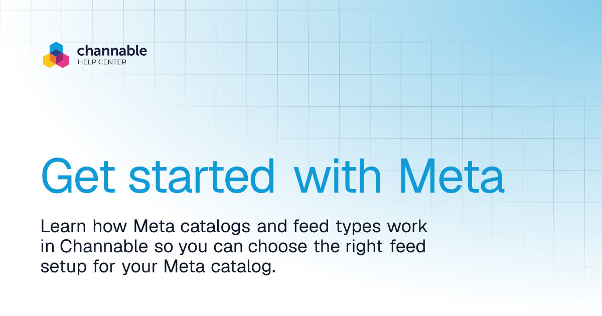Get started with Meta | List & advertise | Channable