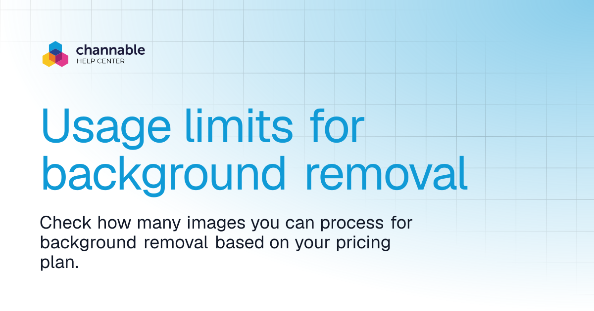 Usage limits for background removal | Manage & improve product data ...